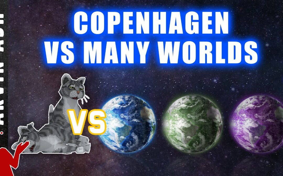 Arvin Ash – Copenhagen vs Many Worlds